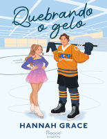 Quebrando o gelo - Hannah Grace.epub